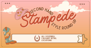 Calgary Stampede Sustainable Style In Store Western Wear Launch Goodwill