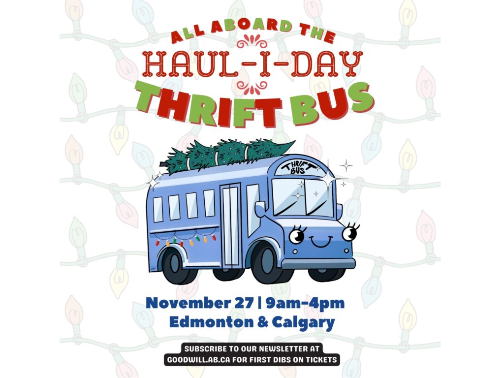 Haul-i-day Bus ★ Goodwill Industries Of Alberta